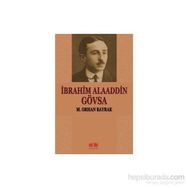 İbrahim Alaaddin Gövsa - M. Orhan Bayrak