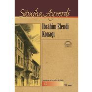 İbrahim Efendi Konağı - Samiha Ayverdi