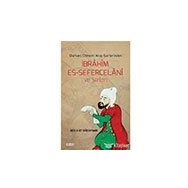 İbrahim Es-Sefercelani ve Şiirleriİbrâhîm Es-Sefercelânî ve Şiirleri / Mücahit Küçüksarı