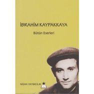 İbrahim Kaypakkaya Bütün Eserleri - İbrahim Kaypakkaya