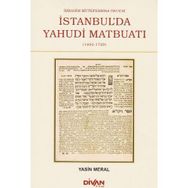 İbrahim Mütefferika Öncesi İstanbul’da Yahudi Matbuatı - Yasin Meral