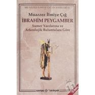 İBRAHİM PEYGAMBER - MUAZZEZ İLMİYE ÇIĞ