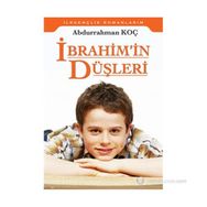 İbrahim’in Düşleri - Abdurrahman Koç