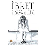 İbret Kırık İnci - Hülya Çelik