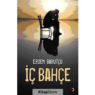 İÇ BAHÇE - ERDEM BARUTÇU