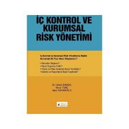 İç Kontrol ve Kurumsal Risk Yönetimi - Alper Kasımoğlu Hakan Bakkal İlknur Tunç