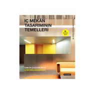 İç Mekan Tasarımının Temelleri - Simon Dodsworth Stephen Anderson
