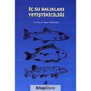 İç Su Balıkları Yetiştiriciliği - Nazmi Tekelioğlu