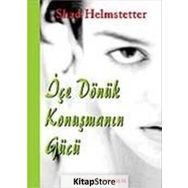 İÇE DÖNÜK KONUŞMANIN GÜCÜ - SHAD HELMSTETTER
