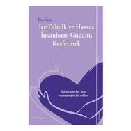 İçe Dönük ve Hassas İnsanların Gücünü Keşfetmek - Ilse Sand