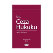 İçel Ceza Hukuku Genel Hükümler - Kayhan İçel
