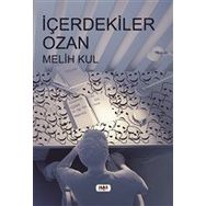 İçerdekiler Ozan - Melih Kul