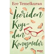 İÇERİDEN KIYIDAN KONUŞMALAR - ECE TEMELKURAN