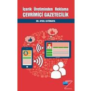 İçerik Üretiminden Reklama Çevrimiçi Gazetecilik - Aysel Çetinkaya