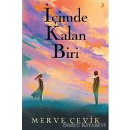İçimde Kalan Biri -Merve Çevik