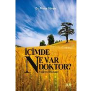 İçimde Ne Var Doktor? - Musa Güven