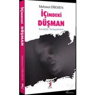 İçimdeki Düşman - Mehmet Dikmen