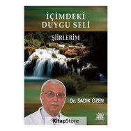 Içimdeki Duygu Seli - Sadık Özen