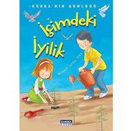 İçimdeki İyilik - Kübra'nın Günlüğü - Mehmet Serdar Ateş