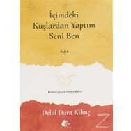 İçimdeki Kuşlardan Yaptım Seni Ben - Delal Dara Kılınç