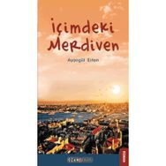 İÇİMDEKİ MERDIVEN - AYŞEGÜL ERTEN