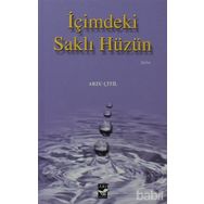 İçimdeki Saklı Hüzün - Arzu Çitil
