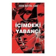 İçimdeki Yabancı - Esra Battal Can