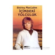 İÇIMDEKI YOLCULUK - SHIRLEY MACLINE