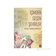 İÇIMDEN GEÇEN ŞEHIRLER - YILDIZ RAMAZANOĞLU