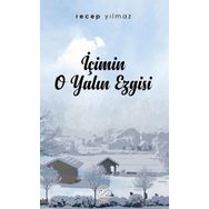 İçimin O Yalın Ezgisi - Recep Yılmaz