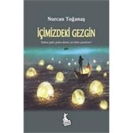 İçimizdeki Gezgin - Nurcan Toğanaş