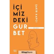 İçimizdeki Gurbet Şakir Kapcı