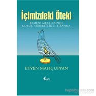 İçimizdeki Öteki - Etyen Mahçupyan