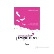 İÇIMIZDEN BIR PEYGAMBER - AHMET GÖKDEMIR