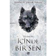 İçinde Bir Sen 3 Yehmum Binnur Şafak Nigiz Dokuz Yayınları
