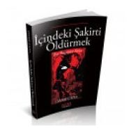 İçindeki Şakirti Öldürmek - Ömer Çaha