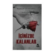 İçinizde Kalanlar - Harun Demirbağ