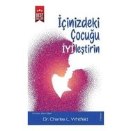 İçinizdeki Çocuğu İyileştirin - Charles L. Whitfield
