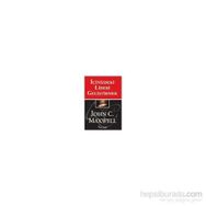 İÇİNİZDEKİ LIDERI GELİŞTİRMEK - JOHN C. MAXWELL