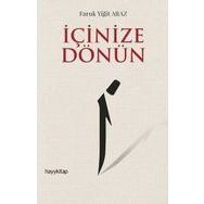 İçinize Dönün - Faruk Yiğit Araz