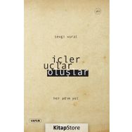 İçler Uçlar Oluşlar - Sevgi Vural