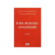 İcra Hukuku Analizleri - Hans Friedhelm Gaul Prof. Hans Friedhelm Gaul Nevhis Deren Yıldırım