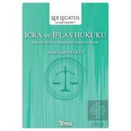 İcra ve İflas Hukuku - Lex Legatus: Hakimlik KPSS ve Diğer Kurum Sınavlarına Hazırlık