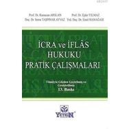 İcra Ve İflas Hukuku Pratik Çalışmaları Ejder Yılmaz Ramazan