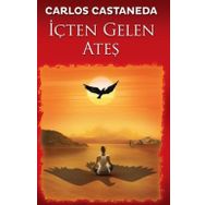 İçten Gelen Ateş - carlos castenada
