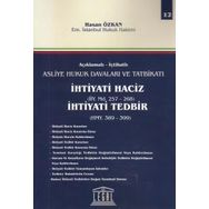 İçtihatlı Asliye Hukuk Davaları ve Tatbikatı İhtiyati Haciz İhtiyati Tedbir - Hasan Özkan