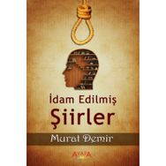 İdam Edilmiş Şiirler - Kolektif