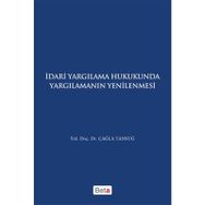İdari Yagılama Hukukunda Yargılamanın Yenilenmesi - Çağla Tansuğ