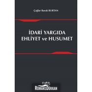 İdari Yargıda Ehliyet ve Husumet - Çağlar Burak Burtan