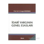 İdari Yargının Genel Esasları - Ramazan Cengiz Derdiman